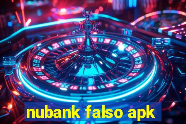 nubank falso apk